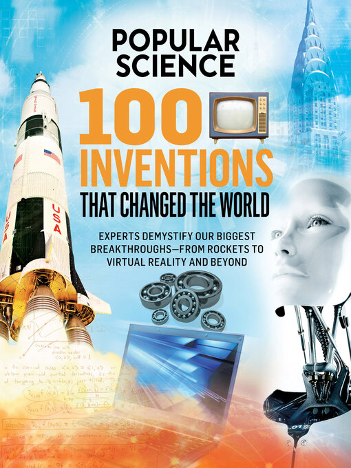 Title details for 100 Inventions That Changed the World by The Editors of Popular Science - Available